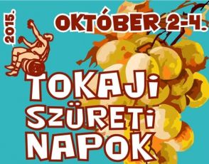 Tokaj−hegyaljai Szüreti Napok, 2015. október 2-3-4.